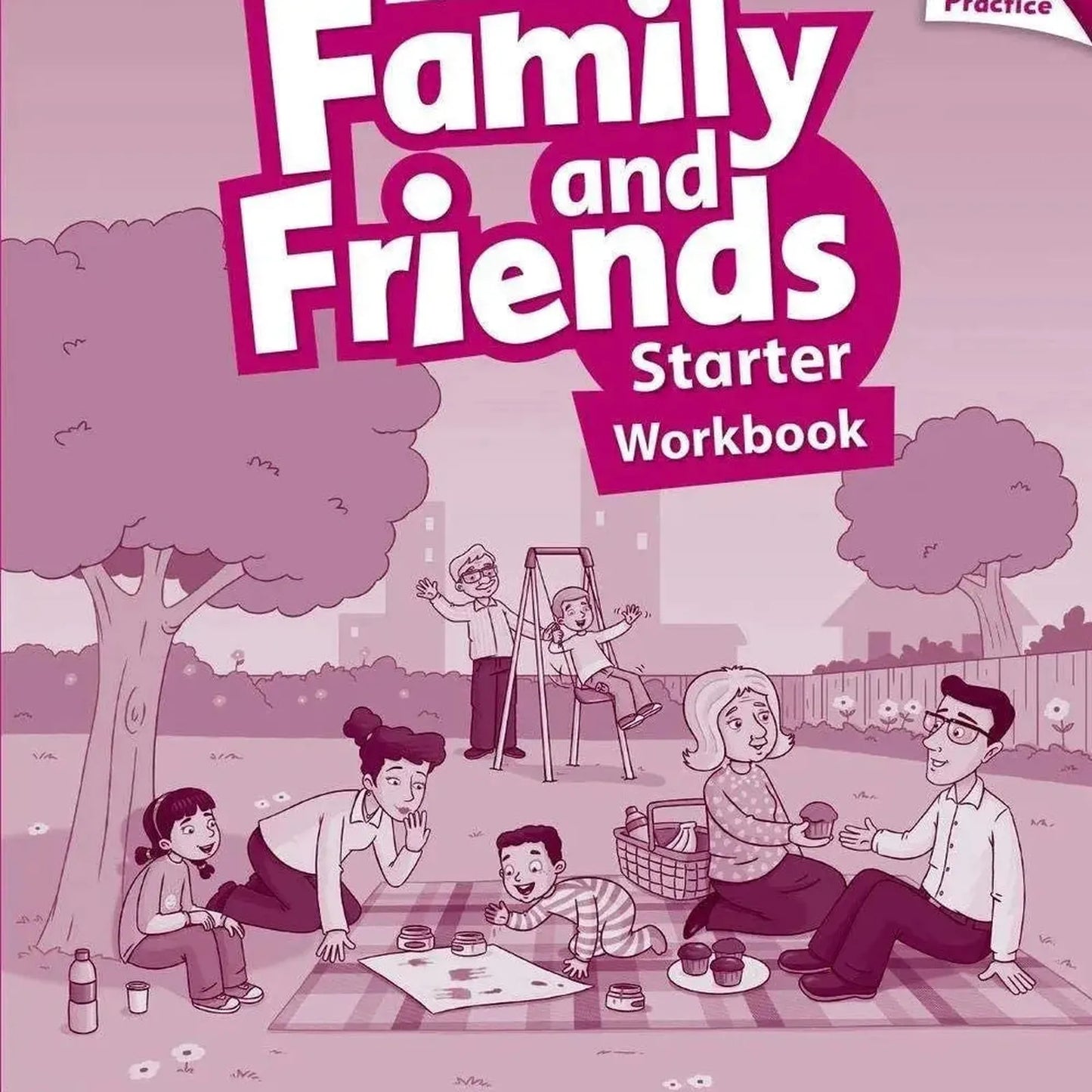 Family and Friends Starter Workbook & Online Skills Practice Pack - Librairie Oxford City