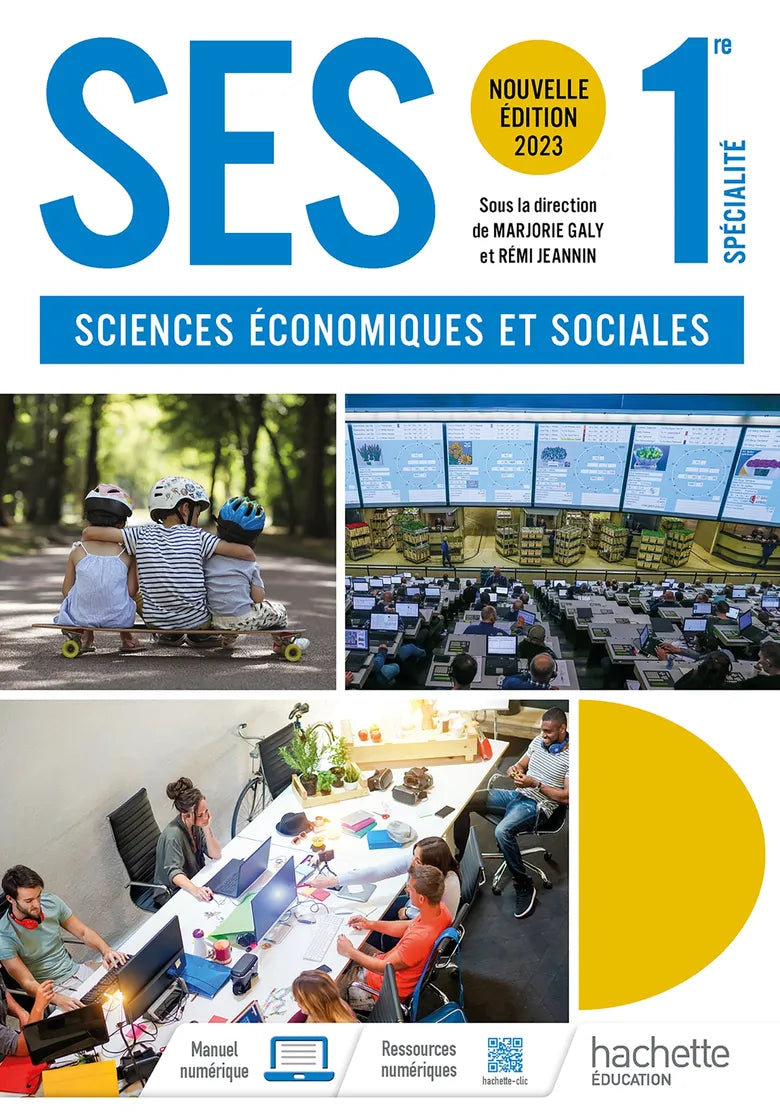 Manuel SES 1re spécialité Hachette Éducation 2023, couverture bleue et jaune