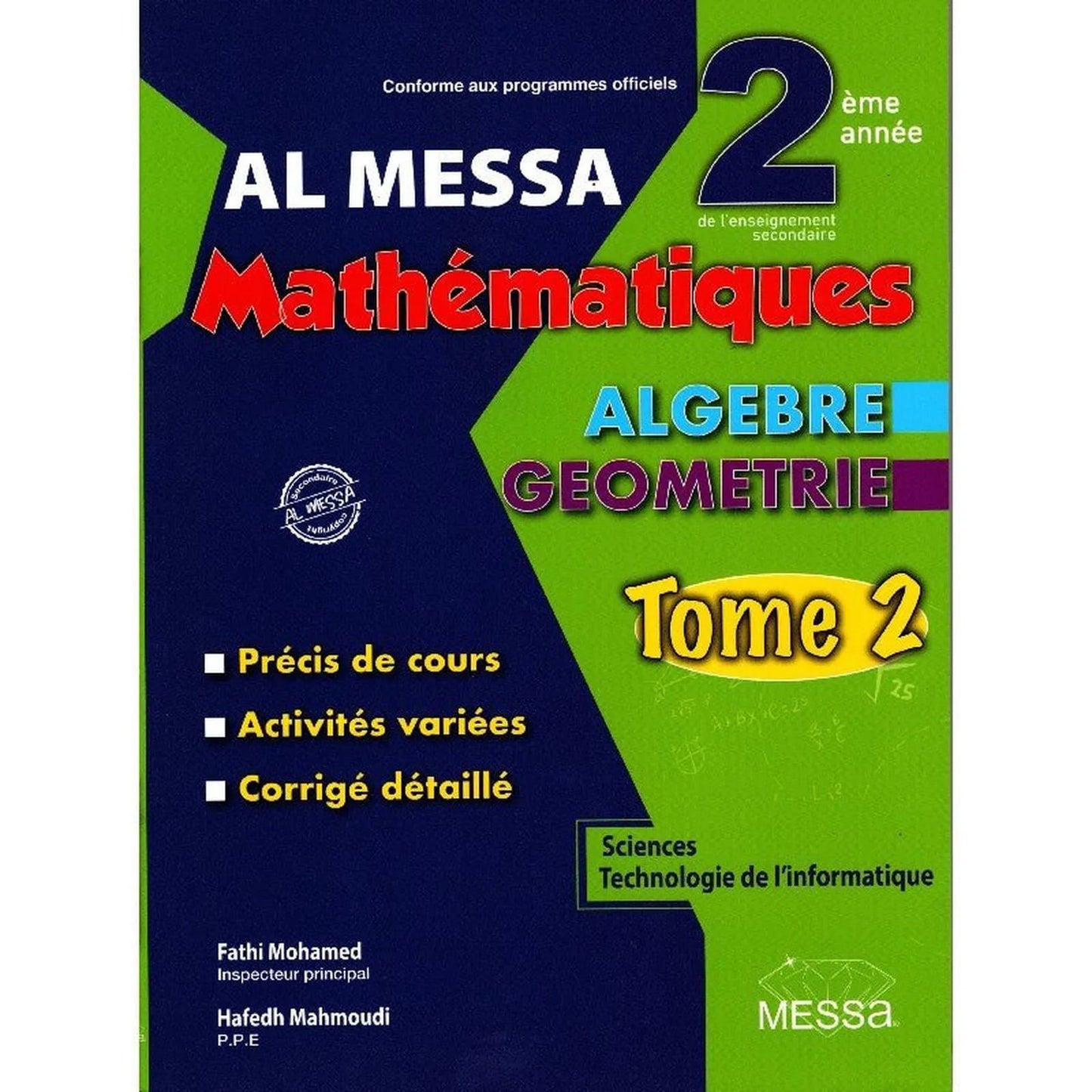 Al Messa Mathématiques 2ème sciences - info Tome 2 - Librairie Oxford City