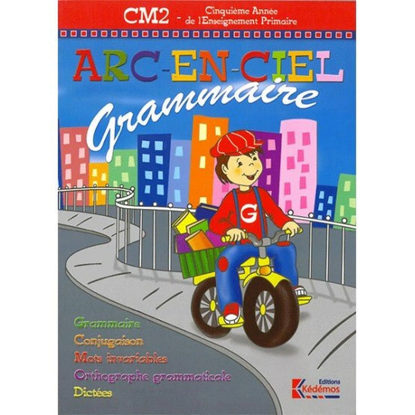Arc en ciel - Cahier de Grammaire - EB5 - Librairie Oxford City