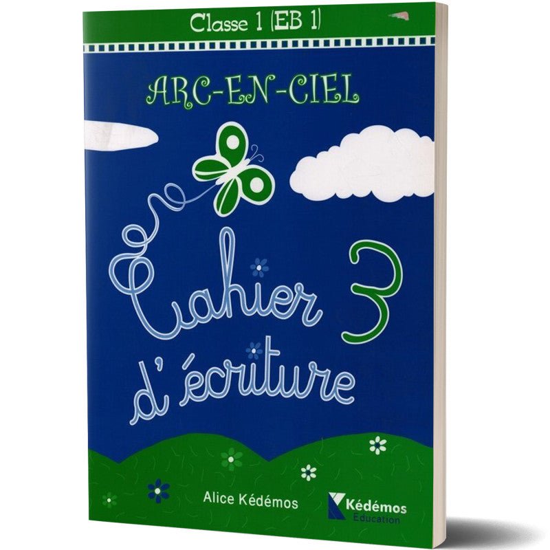 ARC EN CIEL 3 EB1 ECRITURE - Librairie Oxford City