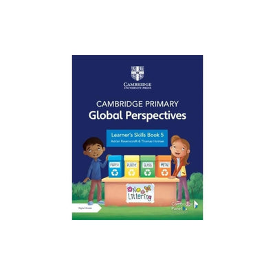 Cambridge Primary Global Perspectives Learner's Skills Book 5 avec accès numérique (1 an) Nouvelle édition - Librairie Oxford City