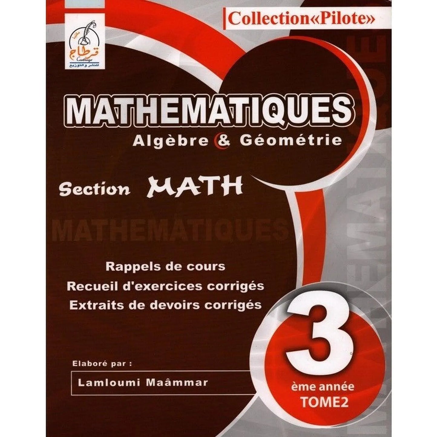 Collection Pilote Mathématiques - 3ème Math Tome 2 - Librairie Oxford City