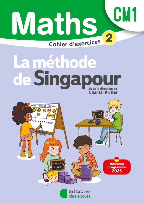 Cahier d'exercices 2 Mathématiques CM1 – Méthode de Singapour, couverture verte et violette