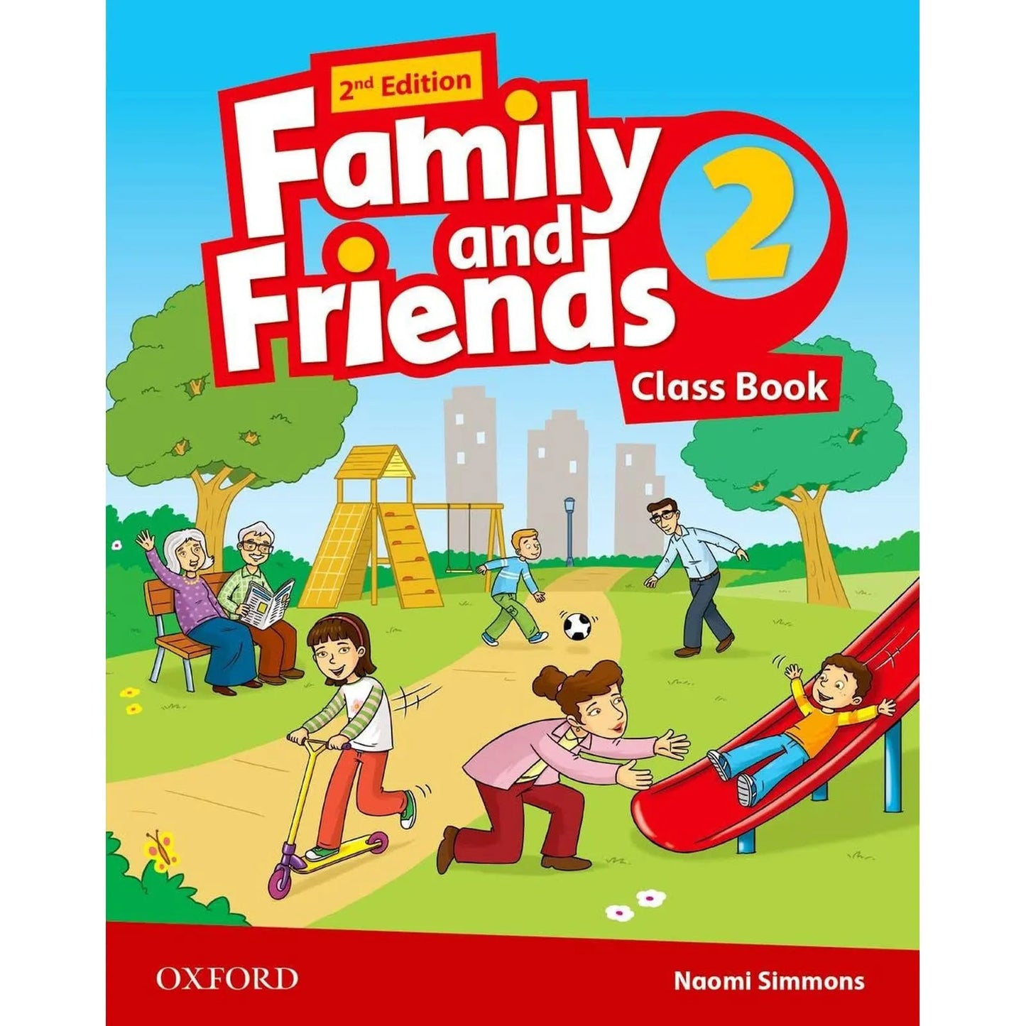 Family and Friends 2 - Class Book - Librairie Oxford City