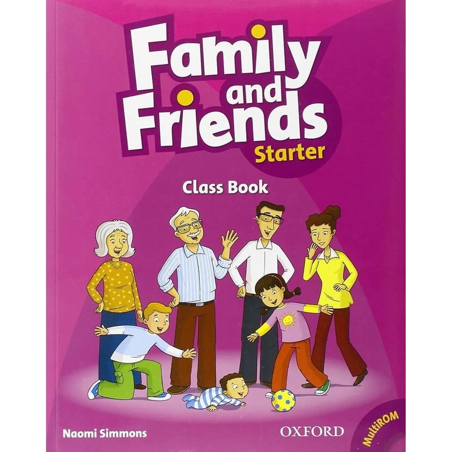 Family and Friends - Starter - Class Book - Librairie Oxford City
