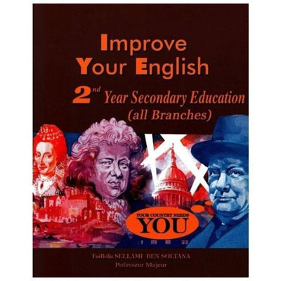 Improve Your English - 2nd Year All Branches - Librairie Oxford City