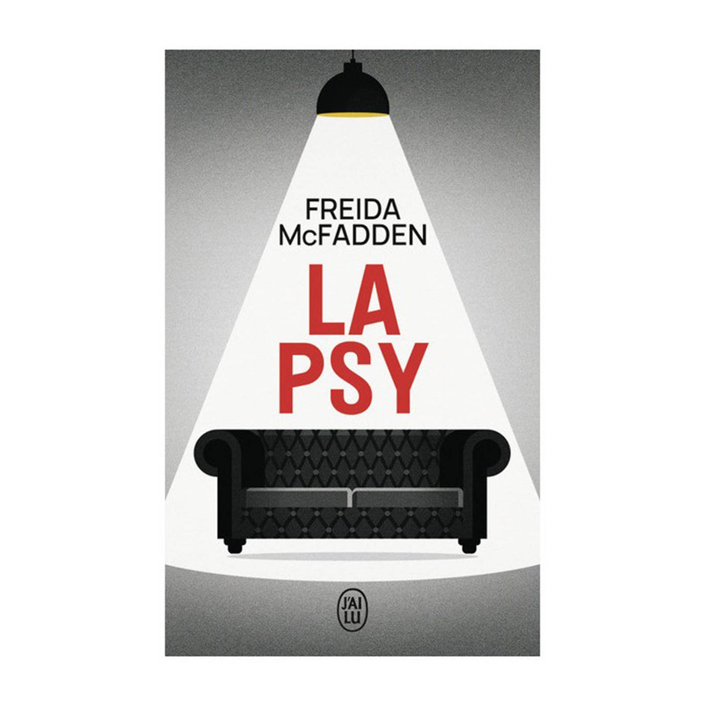 La psy - Par Freida McFadden - Librairie Oxford City
