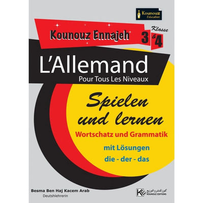 Kounouz Ennajeh 3 & 4 Klasse - SPIELEN UND LERNEN - Librairie Oxford City