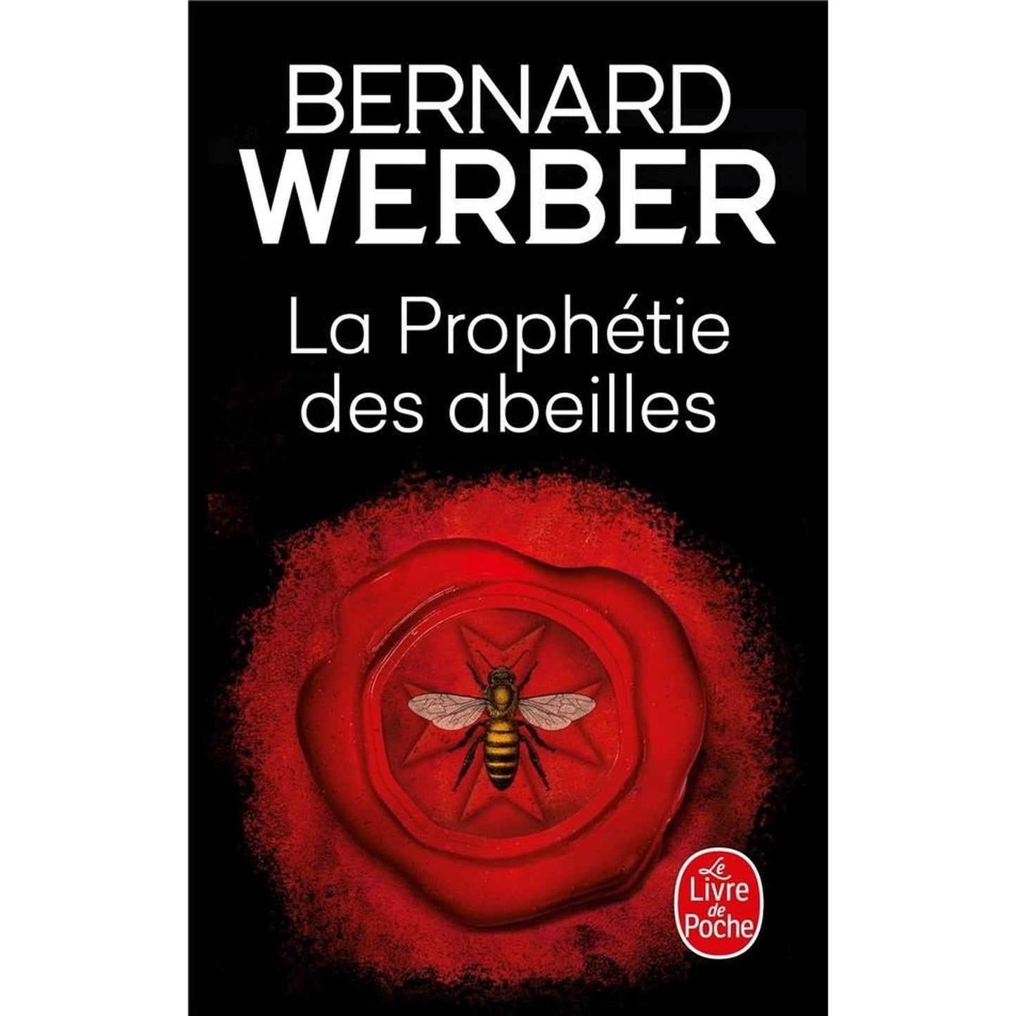 La Prophétie des abeilles - Poche - Bernard Werber - Librairie Oxford City