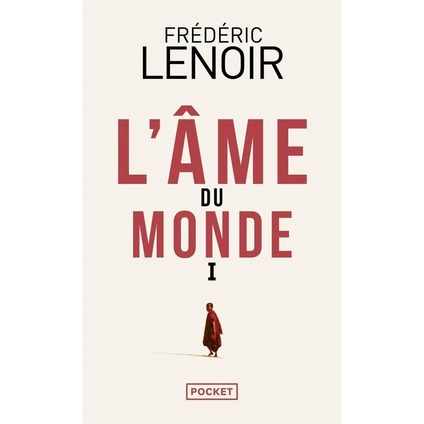 L'âme du monde - Poche - Frédéric Lenoir - Librairie Oxford City