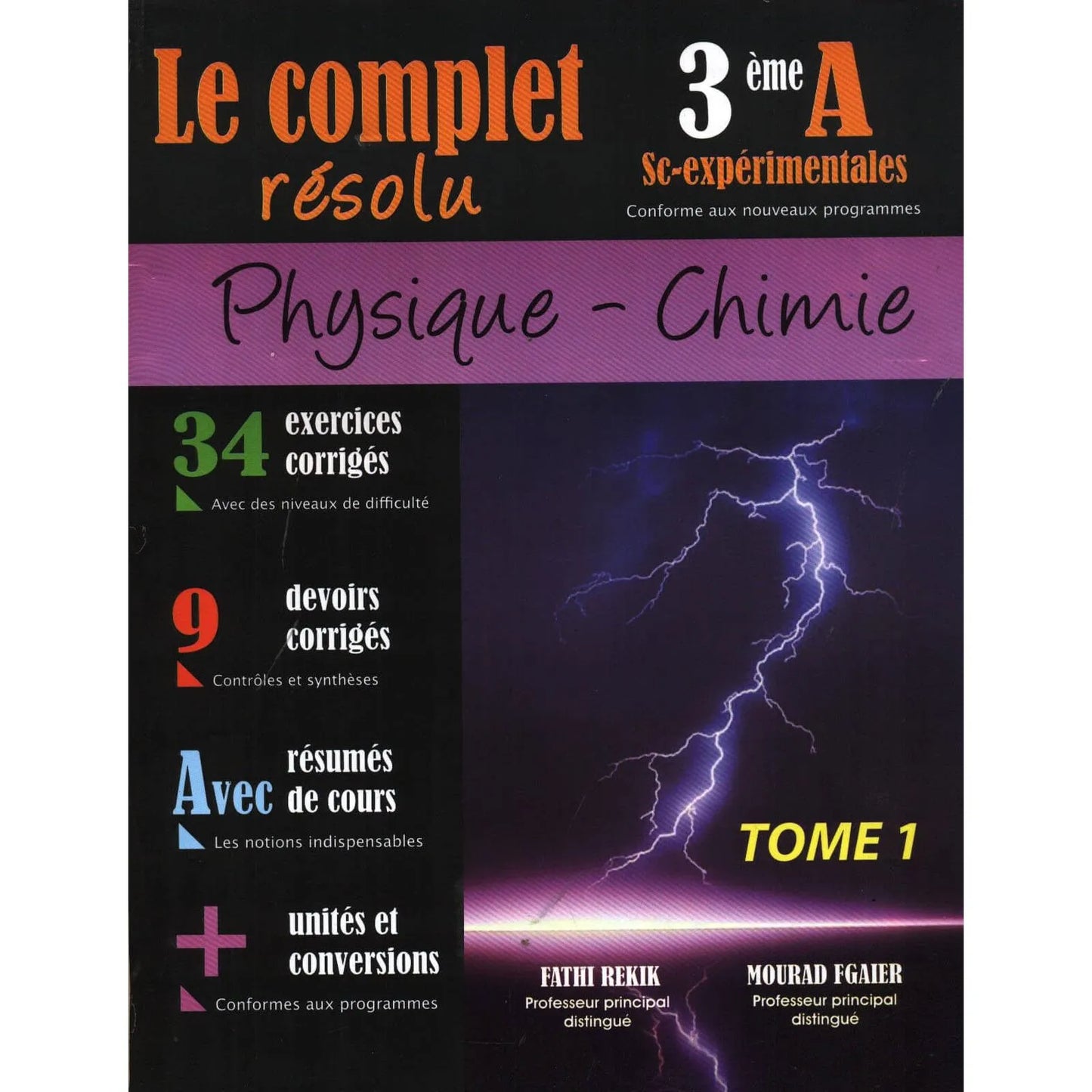 Le Complet résolu - Physique Chimie - 3 ème Sc expérimentales Tome 1 - Librairie Oxford City