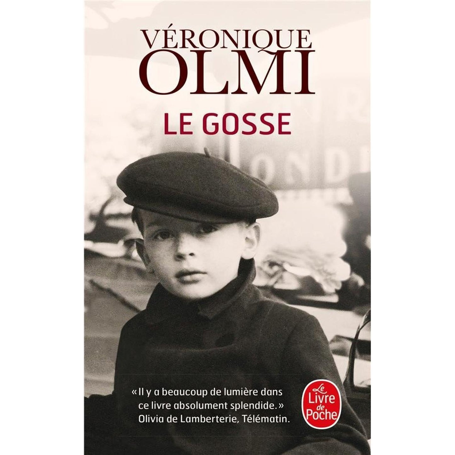 Le gosse - Véronique Olmi - Librairie Oxford City