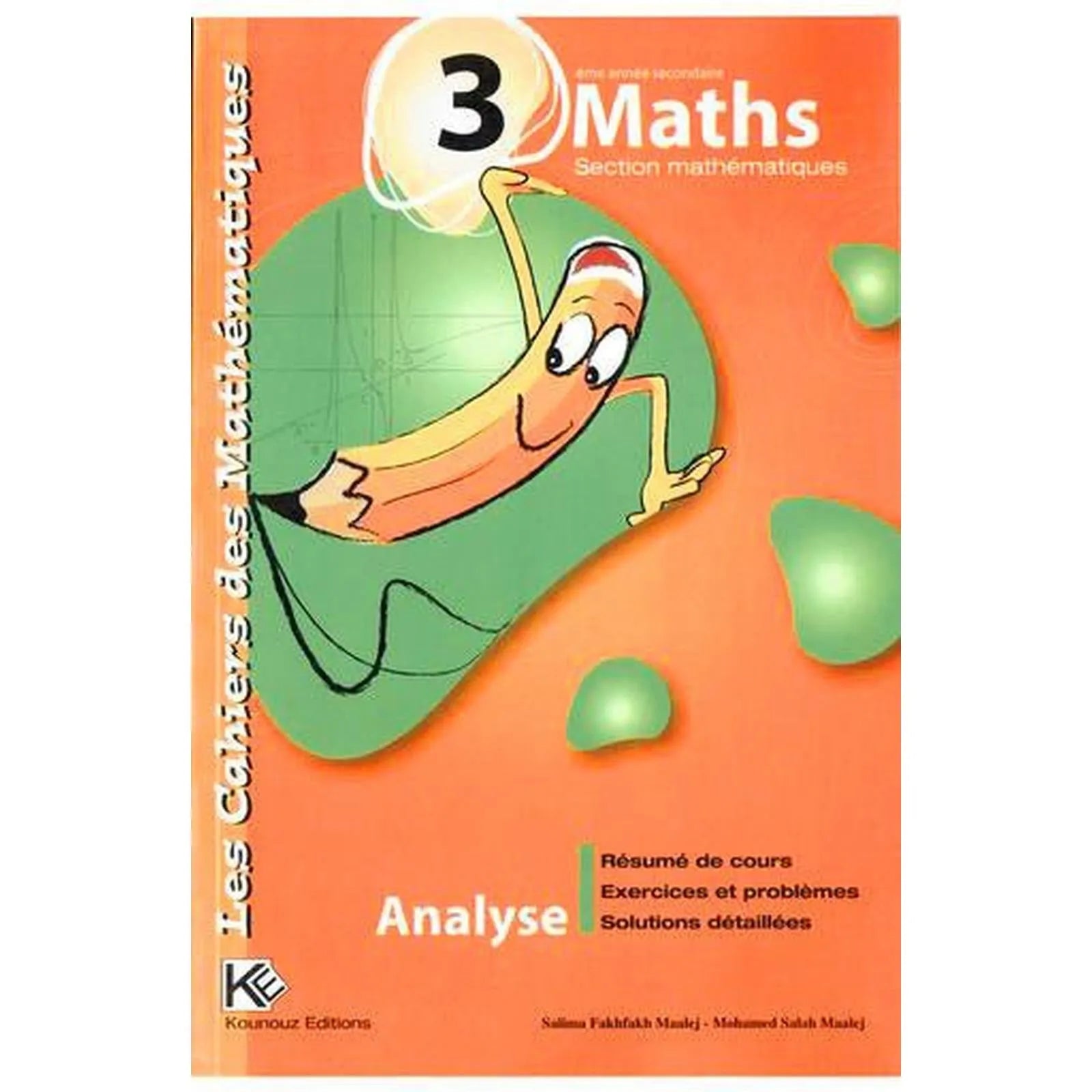 Les Cahiers des Mathématiques - 3éme Maths - Librairie Oxford City