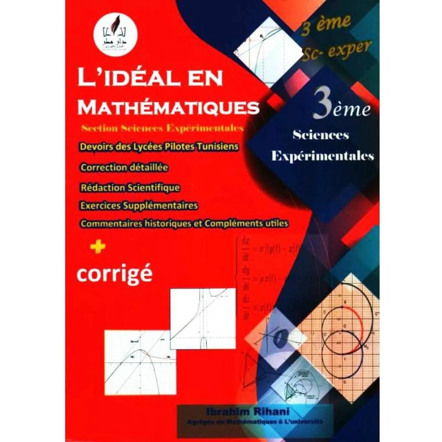 L'IDÉAL EN MATHÉMATIQUES - 3ème Sciences - Expérimentales - Librairie Oxford City