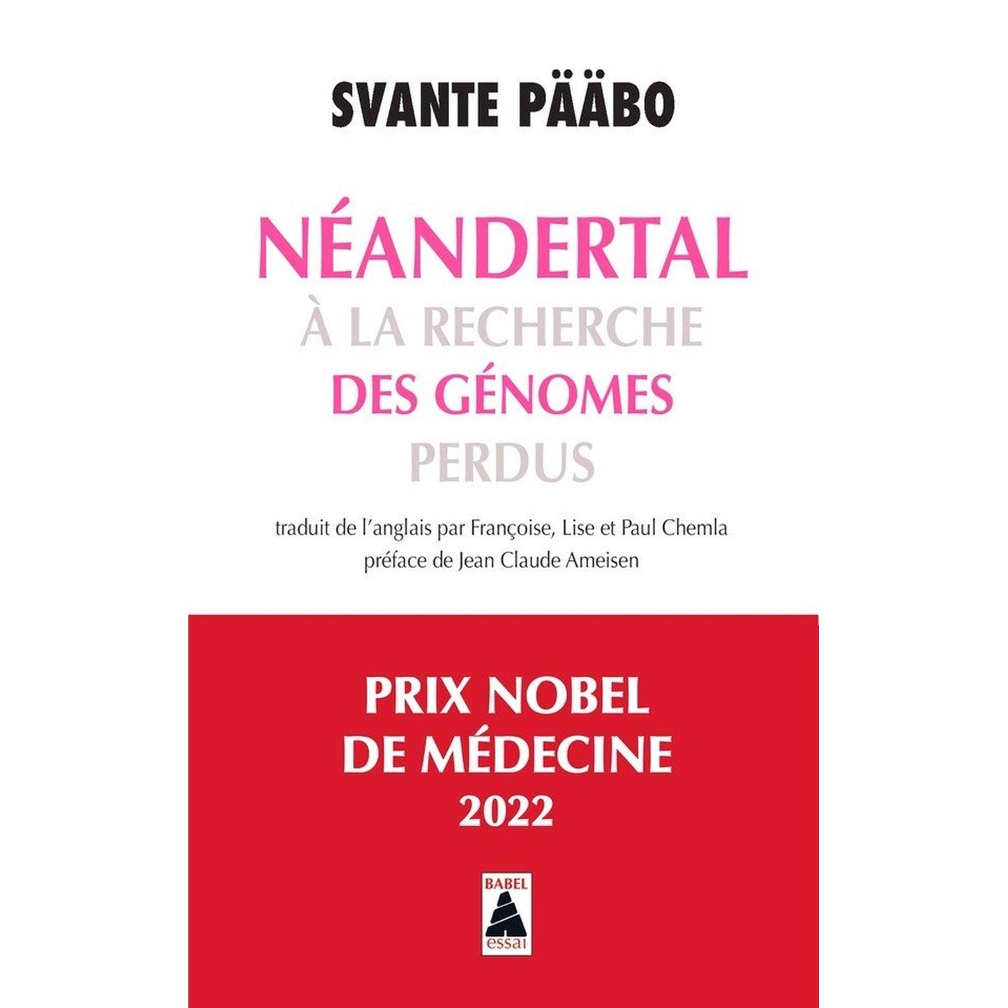Neandertal : à la recherche des génomes perdus - Svante Pääbo - Librairie Oxford City