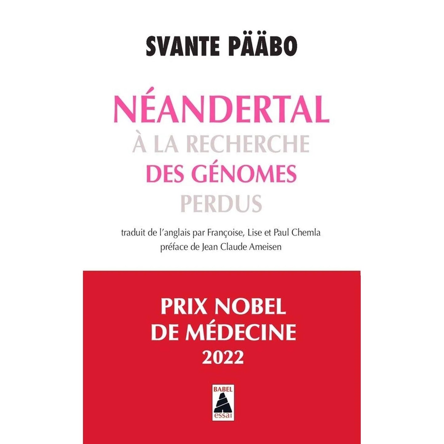 Neandertal : à la recherche des génomes perdus - Svante Pääbo - Librairie Oxford City