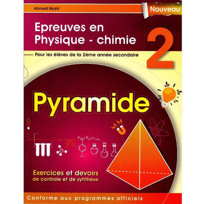 Pyramide Épreuves en Physique - chimie 2éme année - Librairie Oxford City