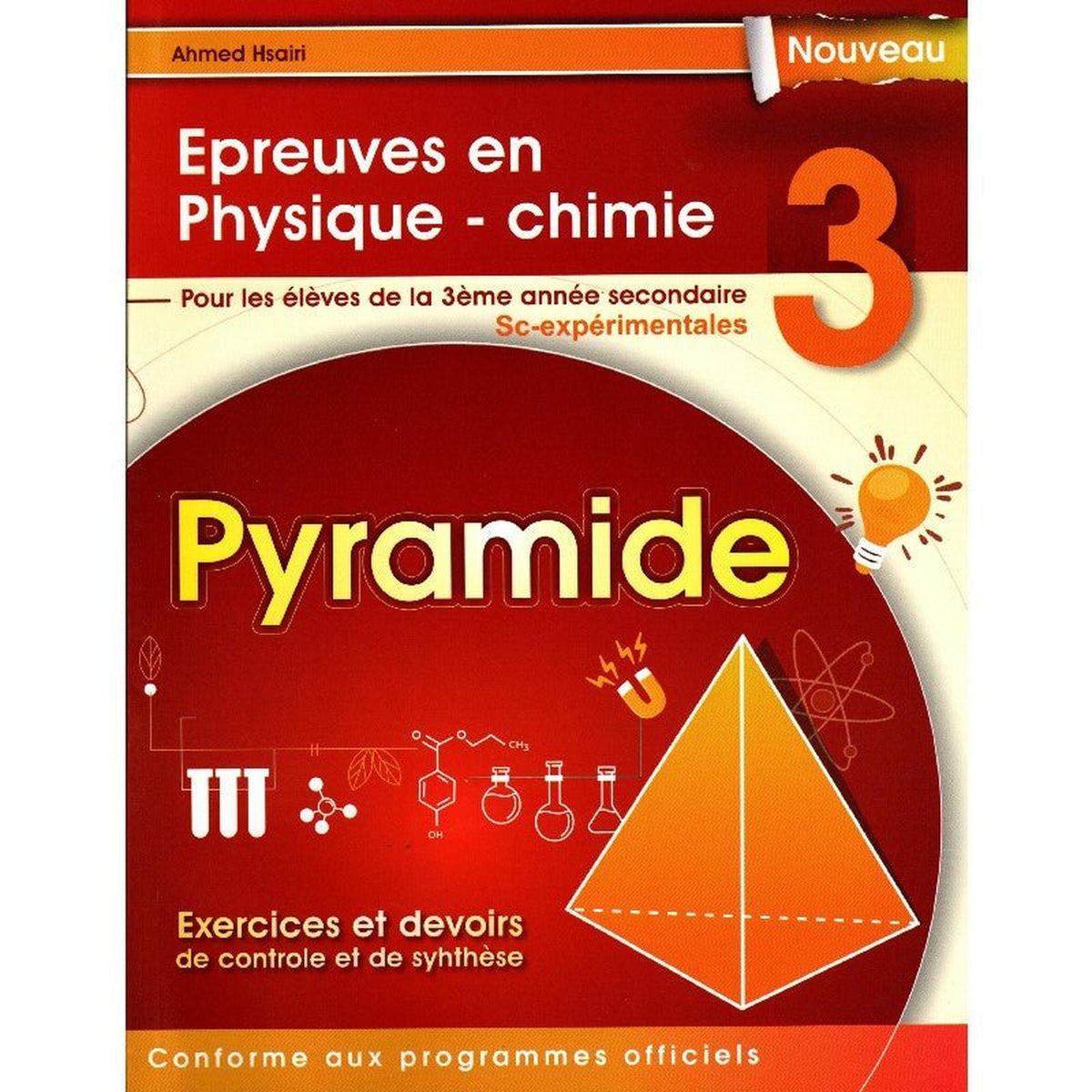 Pyramide Épreuves en Physique - chimie 3éme sc - expérimentales - Librairie Oxford City