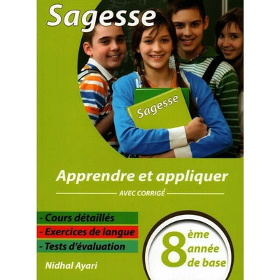 Sagesse - apprendre et appliquer - 8ème année de base - Librairie Oxford City