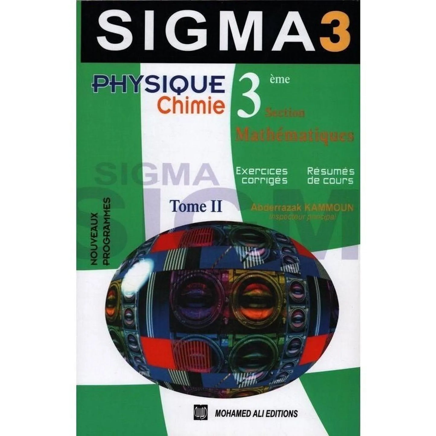 SIGMA 3 - Physique Chimie - Sc Maths Tome 2 - Librairie Oxford City