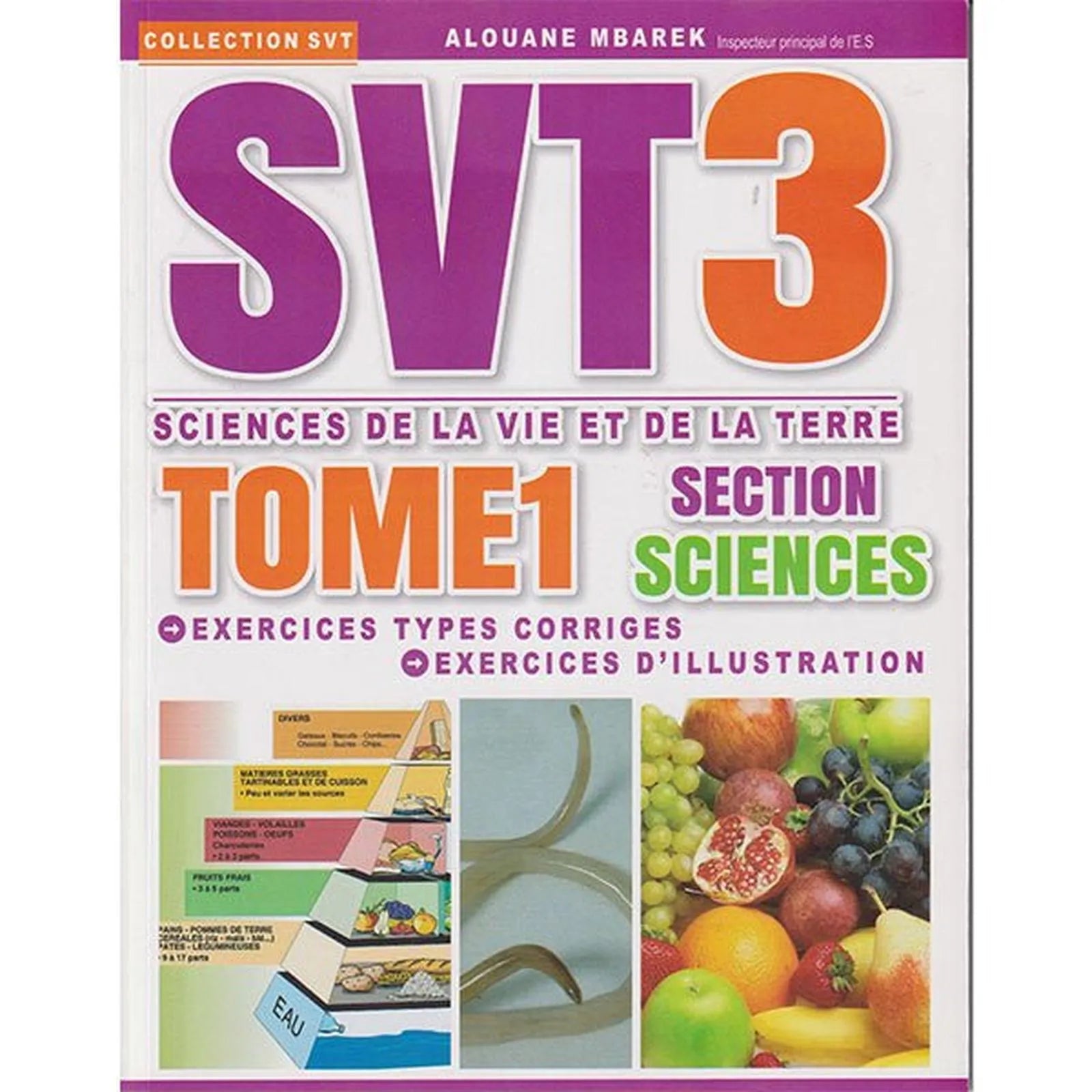SVT 3ème Section Sciences - Tome 1 - Librairie Oxford City