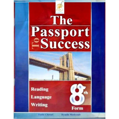 The Passport To Success - 8th Form - Librairie Oxford City