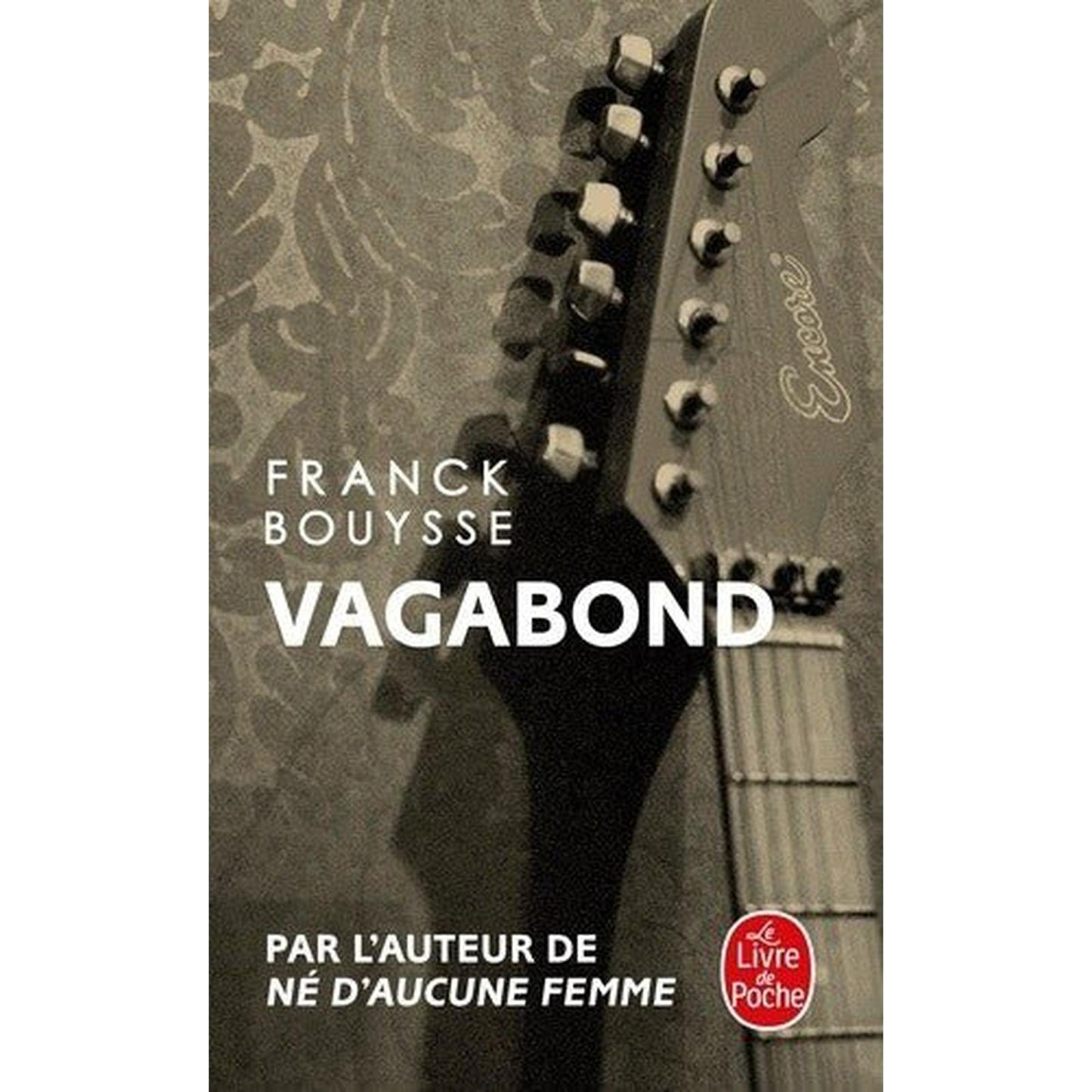 Vagabond - Franck Bouysse - Librairie Oxford City