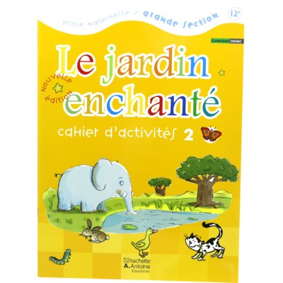 Le Jardin Enchanté Activité 2