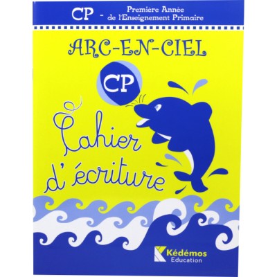 Arc en ciel - Cahier d'écriture - CP