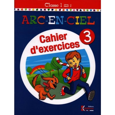 Arc en ciel - Cahier d'exercices 3 - EB1