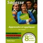 Sagesse - apprendre et appliquer - 8ème année de base