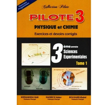 Collection pilote physique-chimie 3ème Sciences-Tome 1