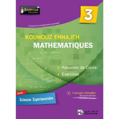 Kounouz Ennajeh - Mathématiques - 3éme Sciences Expérimentales