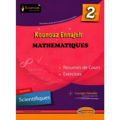 Kounouz Ennajeh - Mathématiques - 2éme Sections Scientifiques