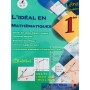 L'IDÉAL EN MATHÉMATIQUES - 1ére secondaire