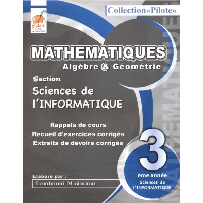 Collection Pilote Mathématiques - 3ème Informatique