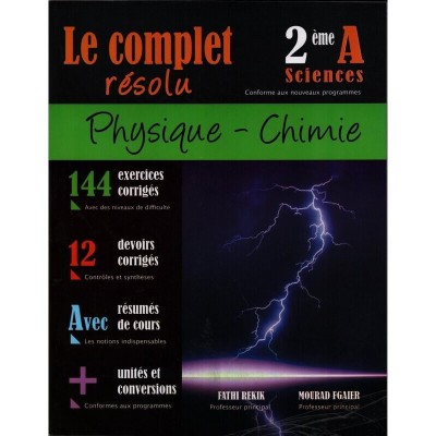 Le Complet résolu - Physique Chimie -2 ème année Sciences