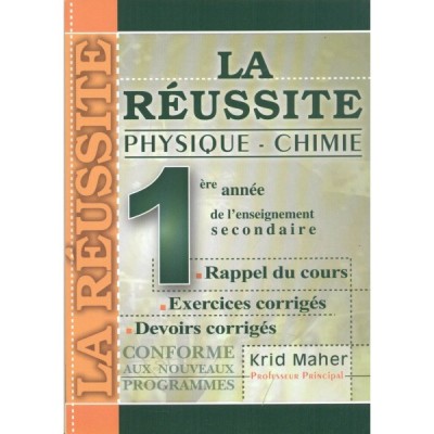 LA RÉUSSITE PHYSIQUE CHIMIE - 1ère année