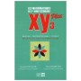 XY Plus 3éme Mathématiques Tome 1