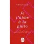 Livre de poche - Je t'aime à la philo