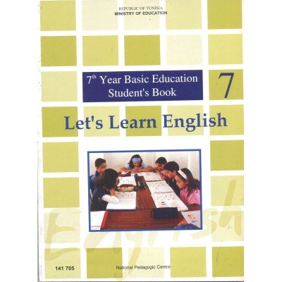 LET'S LEARN ENGLISH 7 TH YEAR BASIC