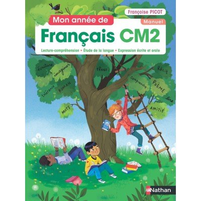 Mon année de Français CM2 - Manuel - Édition 2021