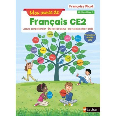 Mon année de Français CE2 - Fichier élève 2 - Édition 2019