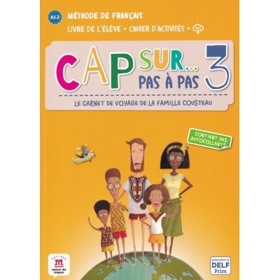 Cap sur... pas à pas 3 - A1.2: Le carnet de voyage de la famille Cousteau