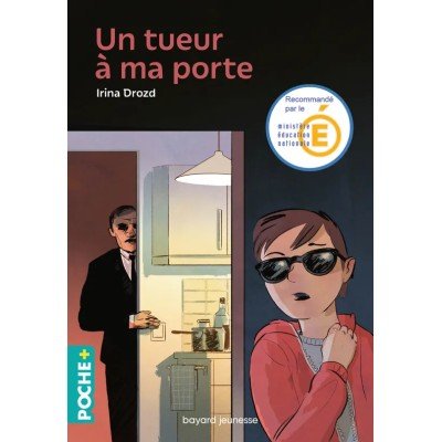 Un tueur à ma porte - Poche de Irina Drozd