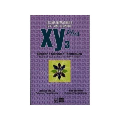 XY PLUS LES MATHEMATIQUES 3ème MATH TOME 1