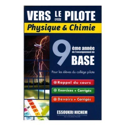 VERS LE LYCEE PILOTE PHYSIQUE - CHIMIE 9 EME