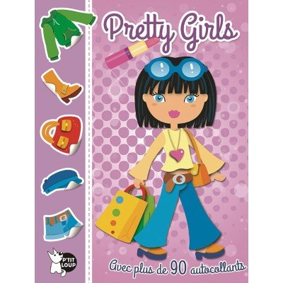 Pretty girls: Avec plus de 90 autocollants