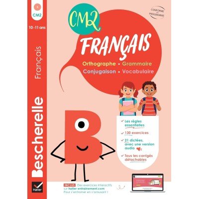 Bescherelle - Mon cahier d'entraînement en Français CM2 - 10 ans: orthographe, grammaire, conjugaison & vocabulaire